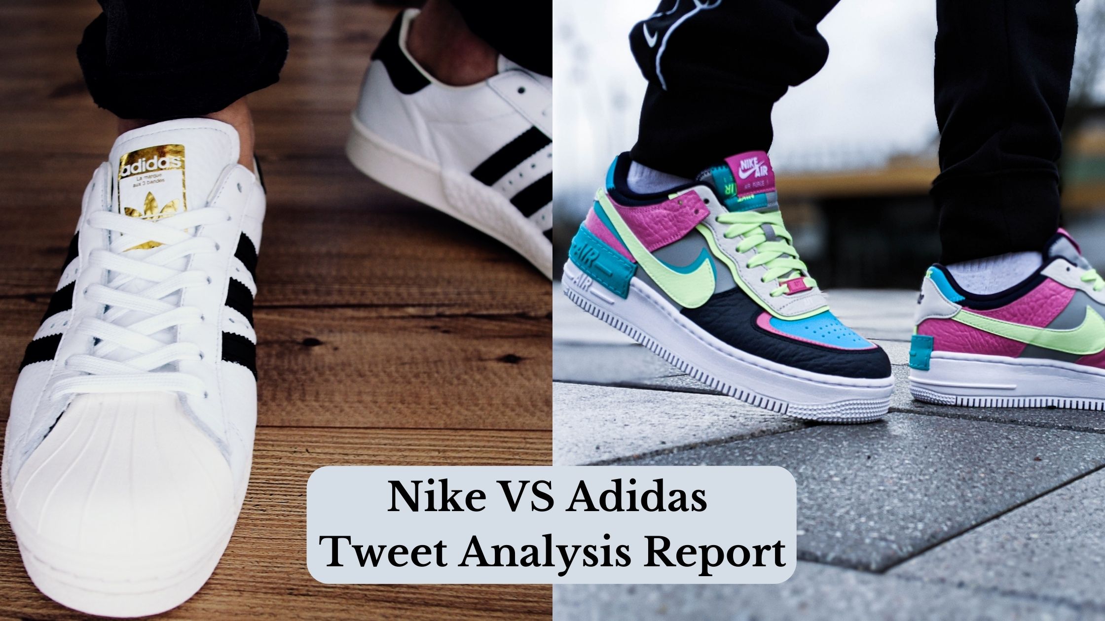 Nike vs Adidas Tweets Analysis