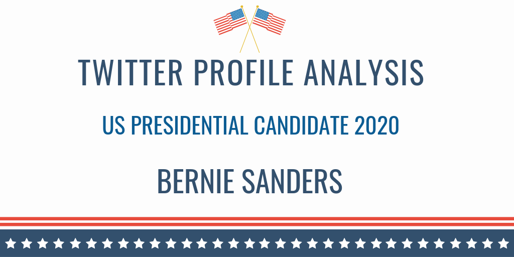 Bernie Sanders Twitter Profile Performance Report